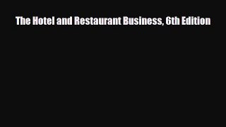 complete The Hotel and Restaurant Business 6th Edition