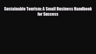 book onlineSustainable Tourism: A Small Business Handbook for Success