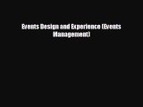 READ book Events Design and Experience (Events Management)  FREE BOOOK ONLINE