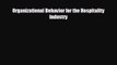 READ book Organizational Behavior for the Hospitality Industry  FREE BOOOK ONLINE