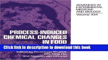 [Read PDF] Process-Induced Chemical Changes in Food (Advances in Experimental Medicine and