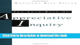[Read PDF] The Thin Book of Appreciative Inquiry, 2nd Edition Ebook Free