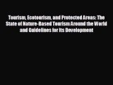 complete Tourism Ecotourism and Protected Areas: The State of Nature-Based Tourism Around the