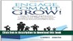 [Read PDF] Engage, Commit, Grow!: How to Create and Sustain a Culture of High Performance Download