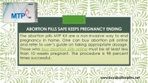 Abortion Pills Safe keeps Pregnancy Ending