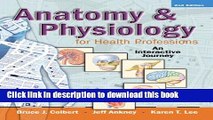 Download Anatomy   Physiology for Health Professions: An Interactive Journey (2nd Edition)  Ebook