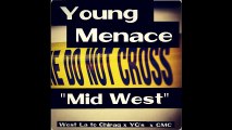 Young Menace - Mid West (Prod By iTrez Beats)