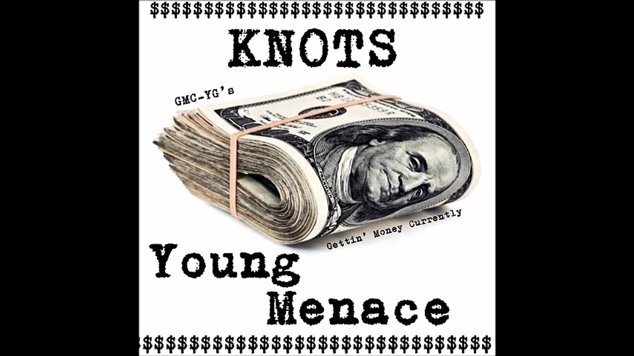 Young Menace - Knots (Prod By JR Hitmaker)