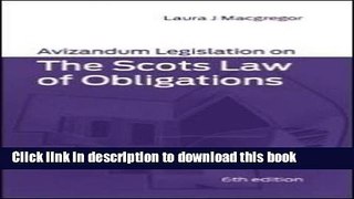 Read Avizandum Legislation on the Scots Law of Obligations Ebook Free