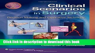 Read Books Clinical Scenarios in Surgery: Decision Making and Operative Technique (Clinical