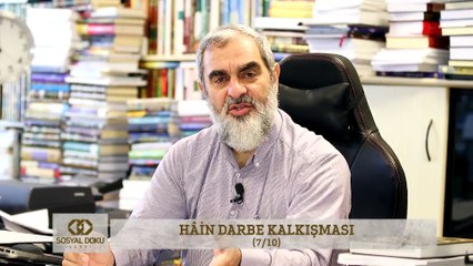 7) Hâin Darbe Kalkışması (7/10) - Nureddin YILDIZ - Sosyal Doku Vakfı