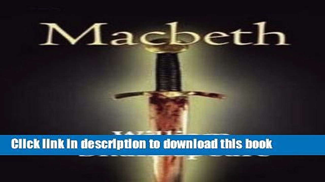Read Macbeth by William Shakespeare. Ebook Free