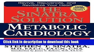 Read Books The Sinatra Solution: Metabolic Cardiology PDF Free