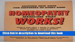 Read Homeopathy Medicine That Works!  Ebook Free