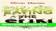 Read Eating the Sun: How Plants Power the Planet  Ebook Free