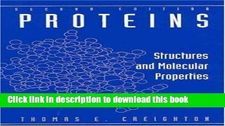 Read Proteins: Structures and Molecular Properties  Ebook Online