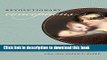 Read Books Revolutionary Conceptions: Women, Fertility, and Family Limitation in America,