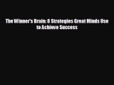 different  The Winner's Brain: 8 Strategies Great Minds Use to Achieve Success