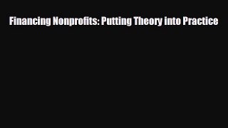 there is Financing Nonprofits: Putting Theory into Practice