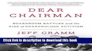 [PDF] Dear Chairman: Boardroom Battles and the Rise of Shareholder Activism [Read] Full Ebook