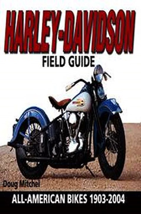 Harley-Davidson Field Guide Doug Mitchel Ebook EPUB PDF