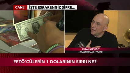 1 Doların sırrı ne ? Araştırmacı Yazar Ertan ÖZYİĞİT açıklıyor