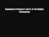 different  Raindance Producers' Lab Lo-To-No Budget Filmmaking