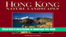 [PDF] Hong Kong Nature Landscapes (Photographic Heritage Foundation) Download Online