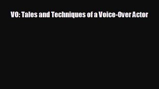 behold VO: Tales and Techniques of a Voice-Over Actor