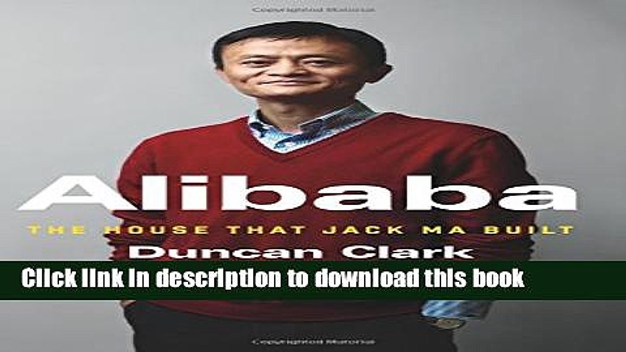 [PDF] Alibaba: The House That Jack Ma Built [Re...