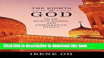 Read The Rights of God: Islam, Human Rights, and Comparative Ethics PDF Online