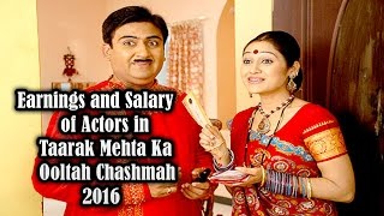 Shocking Salaries of Taarak Mehta Ka Ooltah Chashmah Actors from Episode  1967 - video Dailymotion
