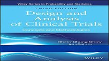 Read Books Design and Analysis of Clinical Trials: Concepts and Methodologies PDF Online