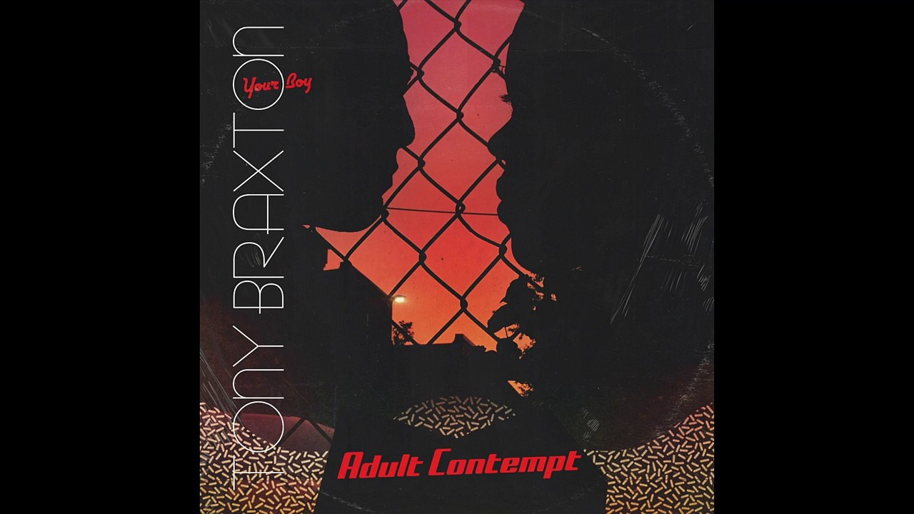 Your Boy Tony Braxton - Kick[Stream]