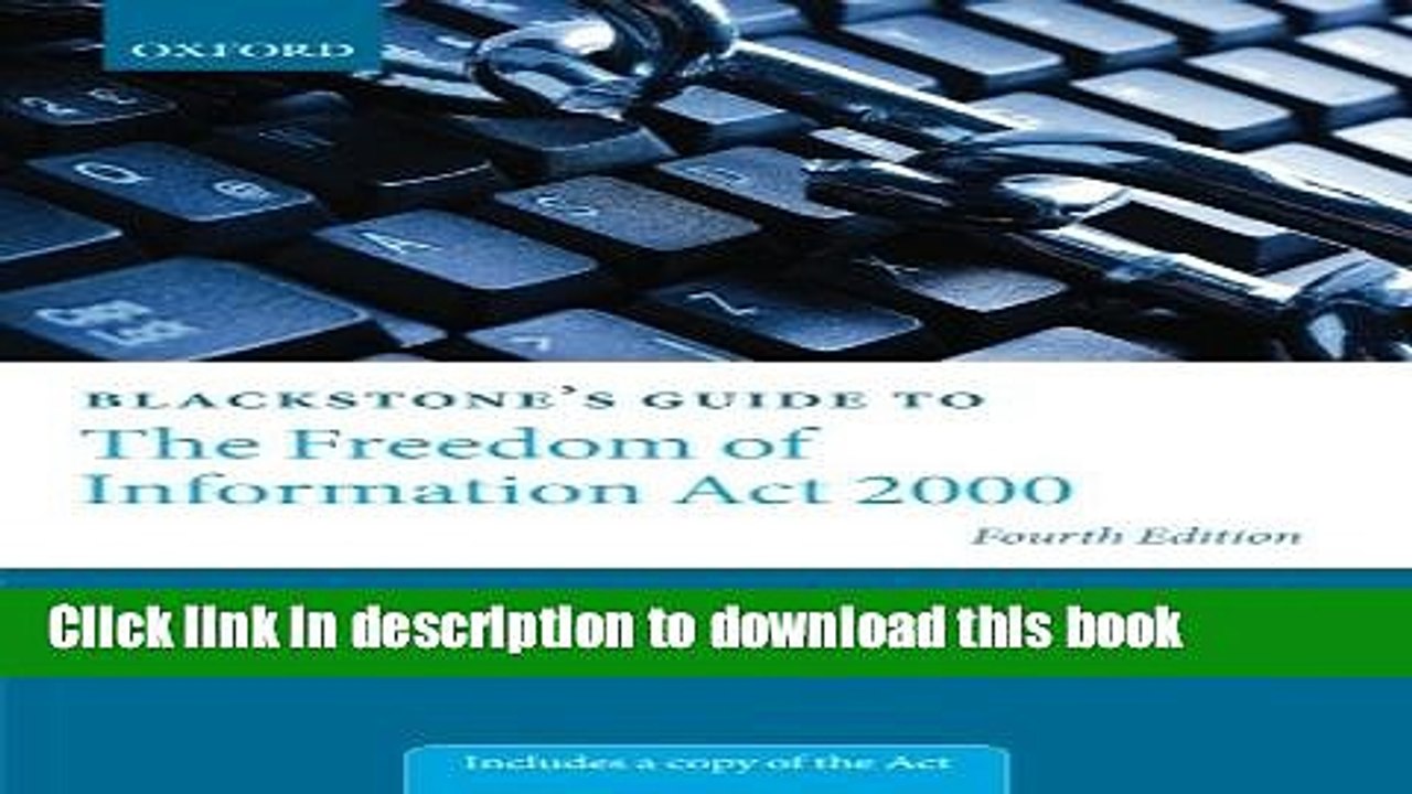 Download Blackstone s Guide to the Freedom of Information Act 2000 Ebook Free