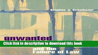Read Unwanted Sex: The Culture of Intimidation and the Failure of Law PDF Free