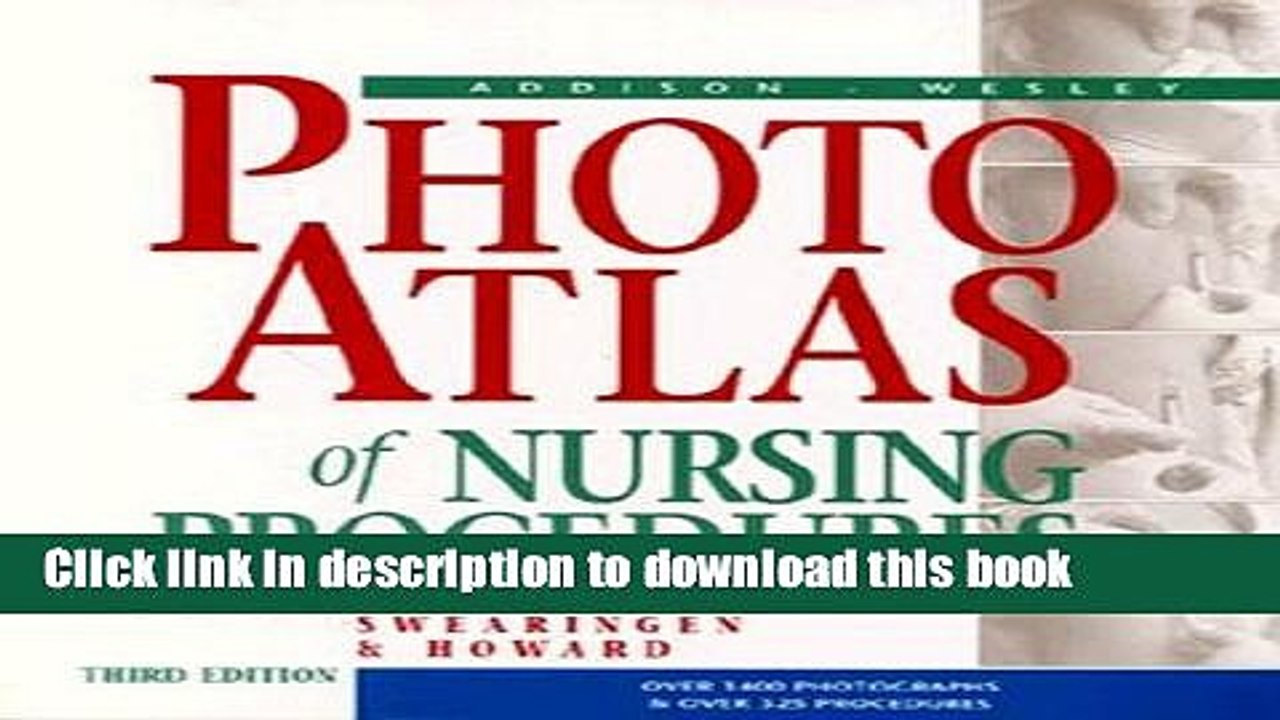 [Read PDF] Addison-Wesley Photo Atlas of Nursing Procedures (3rd Edition) Download Online