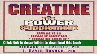 Download Creatine: the Power Supplement  Ebook Free