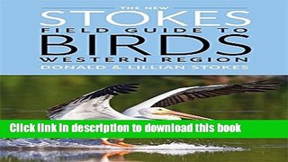 Download The New Stokes Field Guide to Birds: Western Region PDF Free