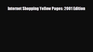 there is Internet Shopping Yellow Pages: 2001 Edition