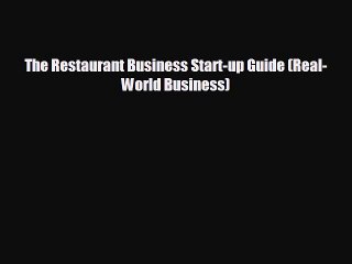 FREE DOWNLOAD The Restaurant Business Start-up Guide (Real-World Business)  FREE BOOOK ONLINE