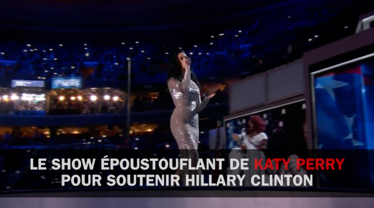 Le show époustouflant de Katy Perry pour soutenir Hillary Clinton