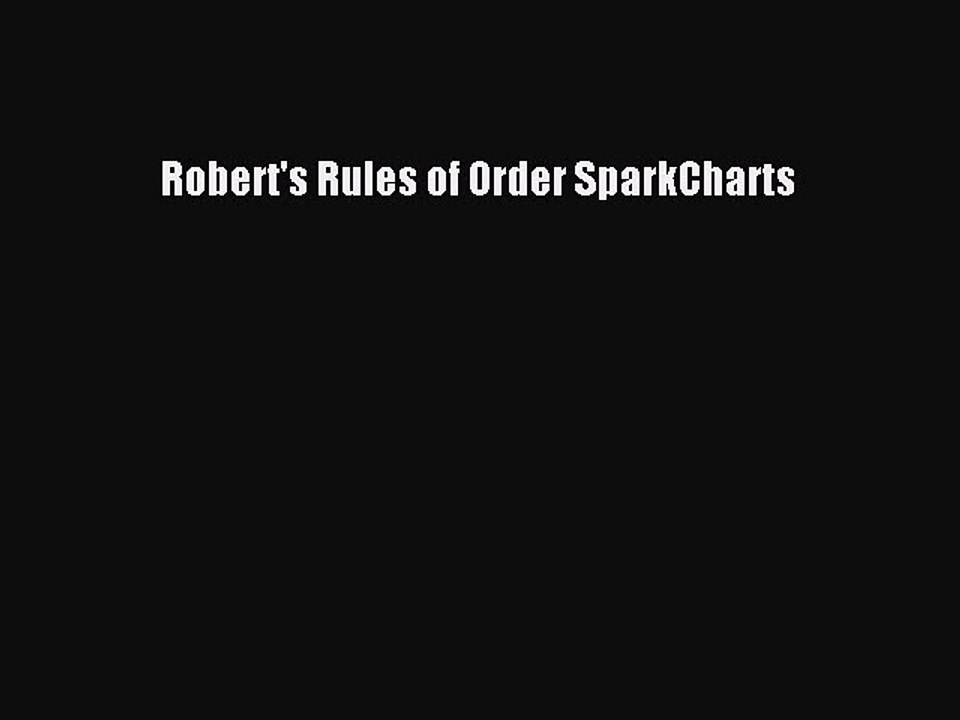 READ book  Robert's Rules of Order SparkCharts  Full E-Book