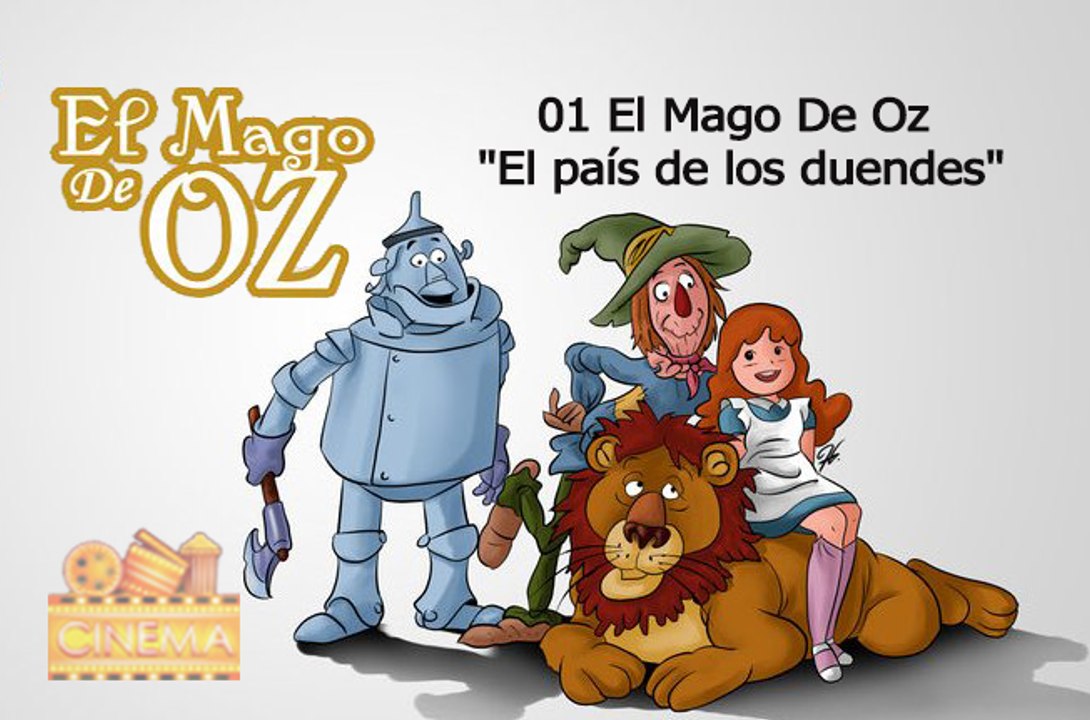 01 El Mago De Oz "El país de los duendes"