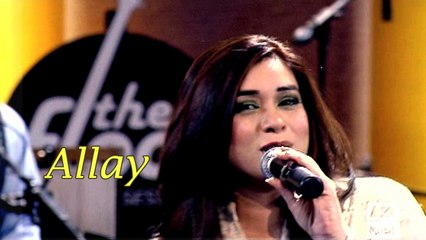 Komal Rizvi - Allay - Unplugged on The Floor ARY Musik 2016