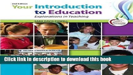 Read Books Your Introduction to Education: Explorations in Teaching (2nd Edition) ebook textbooks