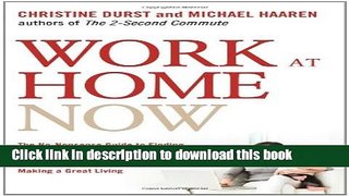 Read Books Work at Home Now: The No-nonsense Guide to Finding Your Perfect Home-based Job,
