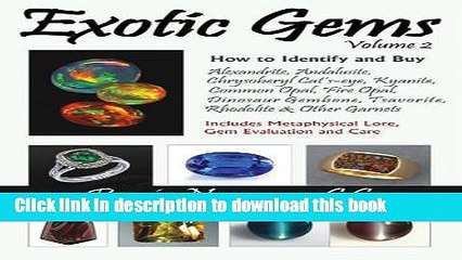 [PDF] Exotic Gems, Volume 2: How to Identify and Buy Alexandrite, Andalusite, Chrysoberyl Cat