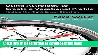 Read Books Using Astrology to Create a Vocational Profile ebook textbooks