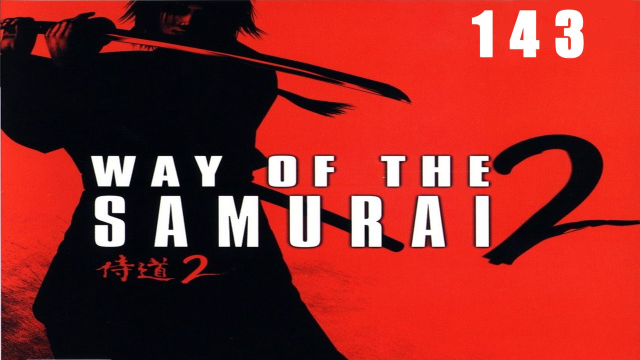 Let's Play Way of the Samurai 2 - #143 - Die Prüfung